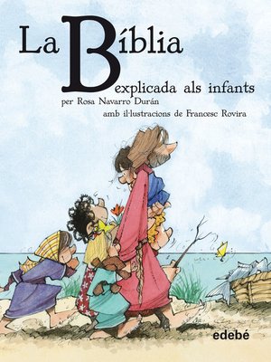 cover image of La BÍBLIA explicada als infants